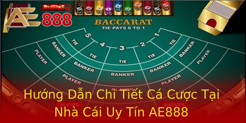 Hướng Dẫn Chi Tiết Cá Cược Tại Nhà Cái Uy Tín AE888 Hướng Dẫn Chi Tiết Cá Cược Tại Nhà Cái Uy Tín AE888