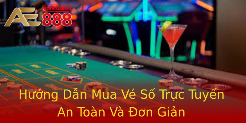 Hướng Dẫn Mua Vé Số Trực Tuyến An Toàn Và Đơn Giản Hướng Dẫn Mua Vé Số Trực Tuyến An Toàn Và Đơn Giản